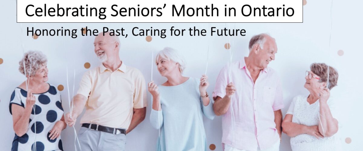 Celebrating Seniors’ Month in Ontario